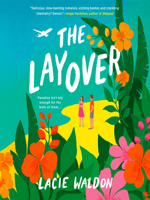 Title details for The Layover by Lacie Waldon - Wait list